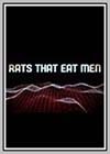 Rats That Eat Men